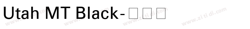 Utah MT Black字体转换